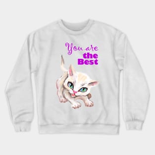 Sweet cute white kitten best friend. Love you cat. Crewneck Sweatshirt